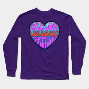 Sweet Love Long Sleeve T-Shirt